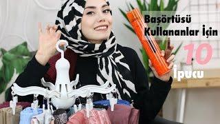 Başörtüsü Kullananların Bilmesi Gereken 10 İpucu│Hijab Hacks