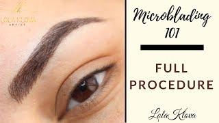 FULL MICROBLADING PROCEDURE TUTORIAL - Step by Step