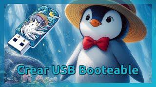  CREA un USB BOOTEABLE para INSTALAR LINUX: Guía Paso a Paso en WINDOWS y LINUX 