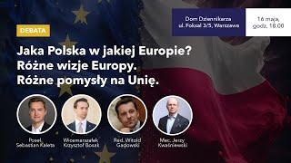 GADOWSKI, BOSAK, KALETA, KWAŚNIEWSKI, BAULT -  debata "Jaka Polska w jakiej Europie?"