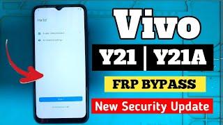 Vivo Y21 /Y21a Frp Bypass New Security Update 2024