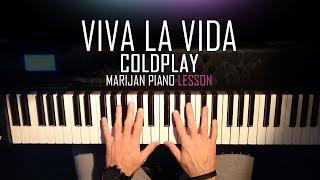 How To Play: Coldplay - Viva La Vida | Piano Tutorial Lesson + Sheets
