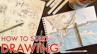 How to (actually) start Making Art - Drawing, Painting, etc.