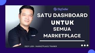 Bigseller - Satu Dashboard Untuk Semua Marketplace!!! Operasional Lancar, Mudah, Aman dan Terpercaya