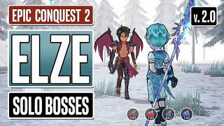 EPIC CONQUEST 2 ELZE Gameplay - New Character vs BOSSES