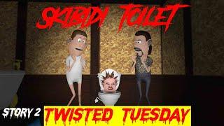 Skibidi Toilet | Story 2 | Twisted Tuesday | Horror Story |