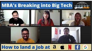 MBA's Breaking into Big Tech - How to land a Job at Apple, Facebook, Amazon and Google