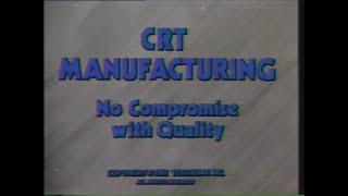 Tektronix CRT Manufacturing -- No Compromise with Quality