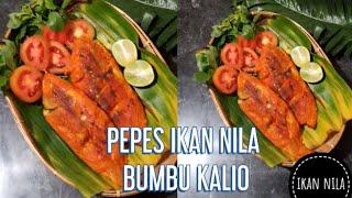 PEPES IKAN NILA BUMBU KALIO