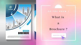 What is a Brochure ? || Purpose of Brochure || Difference between Brochure and Pamphlet