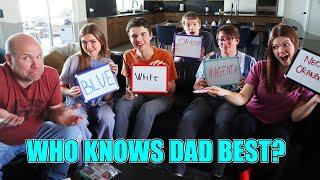 Who Knows Dad Best?