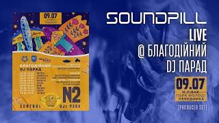 Soundpill - Live @ Благодійний DJ парад [Producer Set] (Deep, Melodic House, Techno, UA, Ukrotech)