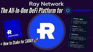 Ray Network: The All-In-One DeFi Platform for Cardano | How to Participate in XRAY ISPO