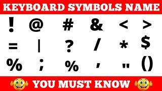 Symbols Names in English | Useful List of Symbols | Keyboard Symbols Name | Names of Symbols