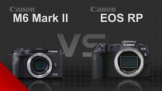 Canon EOS M6 Mark II vs Canon EOS RP