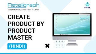 How to Create Product by Product Master in SwilERP(Retailgraph) Software #products