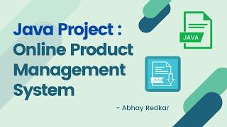 Java Project | Online Product Management System | Full Tutorial with Source Code