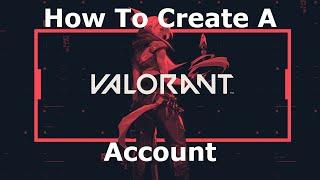 How To Create A VALORANT Account