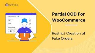 How to prevent fake orders on WooCommerce store with Partial COD For WooCommerce Plugin?