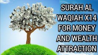 RUQYAH FOR RIZQ, MONEY AND WEALTH ATTRACTION/ SURAH AL WAQIAH X14 FOR MONEY AND WEALTH ATTRACTION .