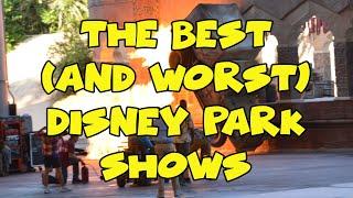 The Best- and Worst- Disney Park Shows I've Seen | Sir Willow's Park Tales