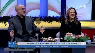 Pasdite - Agron Rexhepi & Urata Rexhepi - nutricistë 03.01.2025