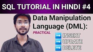 DML Commands in SQL || INSERT || UPDATE || DELETE || DML Commands Practical || HINDI