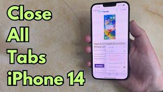 How to Close All Tabs on iPhone 14 - Safari