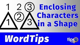 Enclosing Characters in a Shape