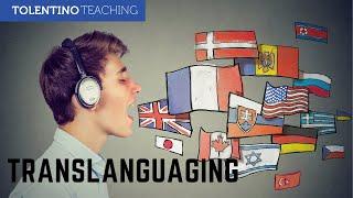 Translanguaging in the Classroom