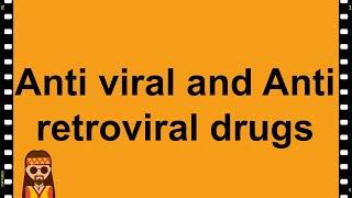 Pharmacology- Antiviral and Anti retroviral drugs MADE EASY!