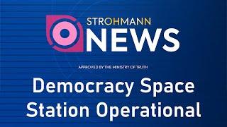 Democracy Space Station Operational | Strohmann News | D.S.S. | Helldivers 2