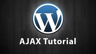 WordPress AJAX Tutorial