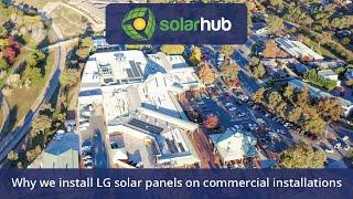 Why did Calwell Shopping Centre invest in higher quality LG solar panels with SolarHub Commercial?