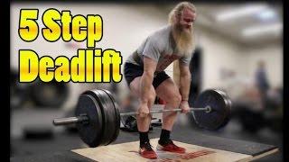 How To Deadlift: Starting Strength 5 Step Deadlift