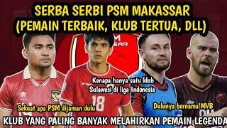 SERBA SERBI PSM MAKASSAR