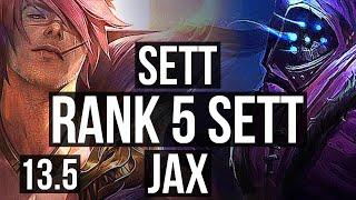 SETT vs JAX (TOP) | Rank 5 Sett, 400+ games | TR Grandmaster | 13.5