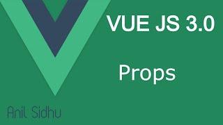 Vue JS 3 tutorial #19 Props with example