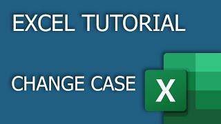 Change case in Excel