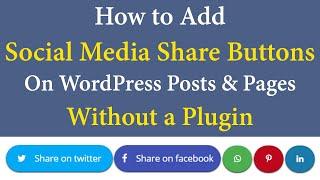 How to Add Social Media Share Buttons on WordPress Post & Pages without Plugin | Learn 2 Smart