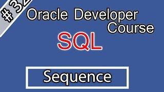 032-Oracle SQL Arabic Course  - Sequence اوراكل ديفلوبر