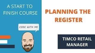 Planning the Register - A TimCo Retail Manager Video