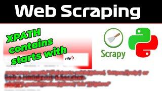 Scrapy selectors : XPATH 'contains' and 'starts-with' | Web Scraping Tips