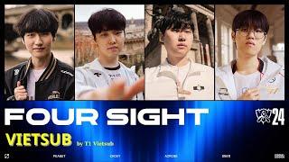 [FULL VIETSUB] FOUR SIGHT - BỐN GÓC NHÌN (Phần 1) | Phim tài liệu CKTG 2024 | T1 Vietsub