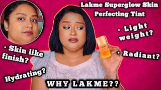 *NEW* Lakme Vitamin C Superglow Skin Perfecting Tint|Neutral Almond| Review| Flash Test & Wear test