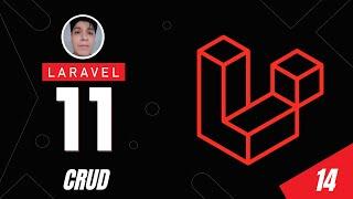 14 - Cómo Crear un CRUD en Laravel - Curso Laravel 11 desde cero