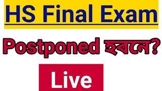 HS final exam Postponed? Live