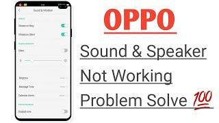 OPPO Sound & Speaker Not Working Problem Solve 100%