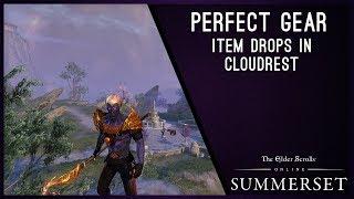 Item Drops in Cloudrest, where can you get Perfect gear - Summerset Chapter