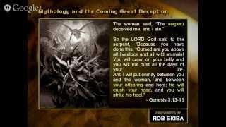 The Yahuwah Triangle (virtual conference) Part 5: Mythology and the Coming Great Deception